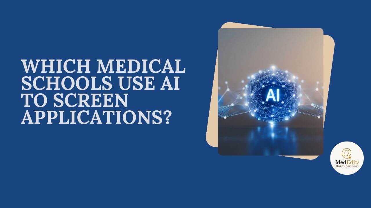 Which Medical Schools Use AI to Screen Applications