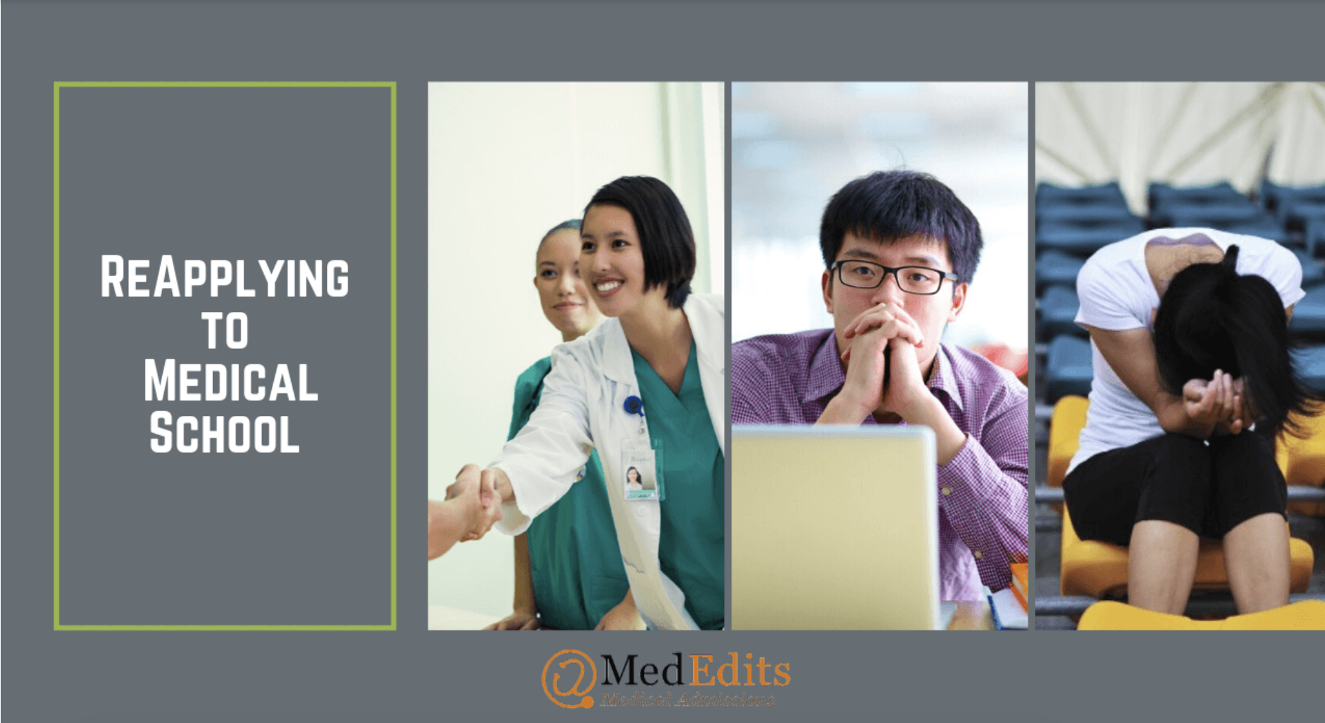 Reapplying to Medical School