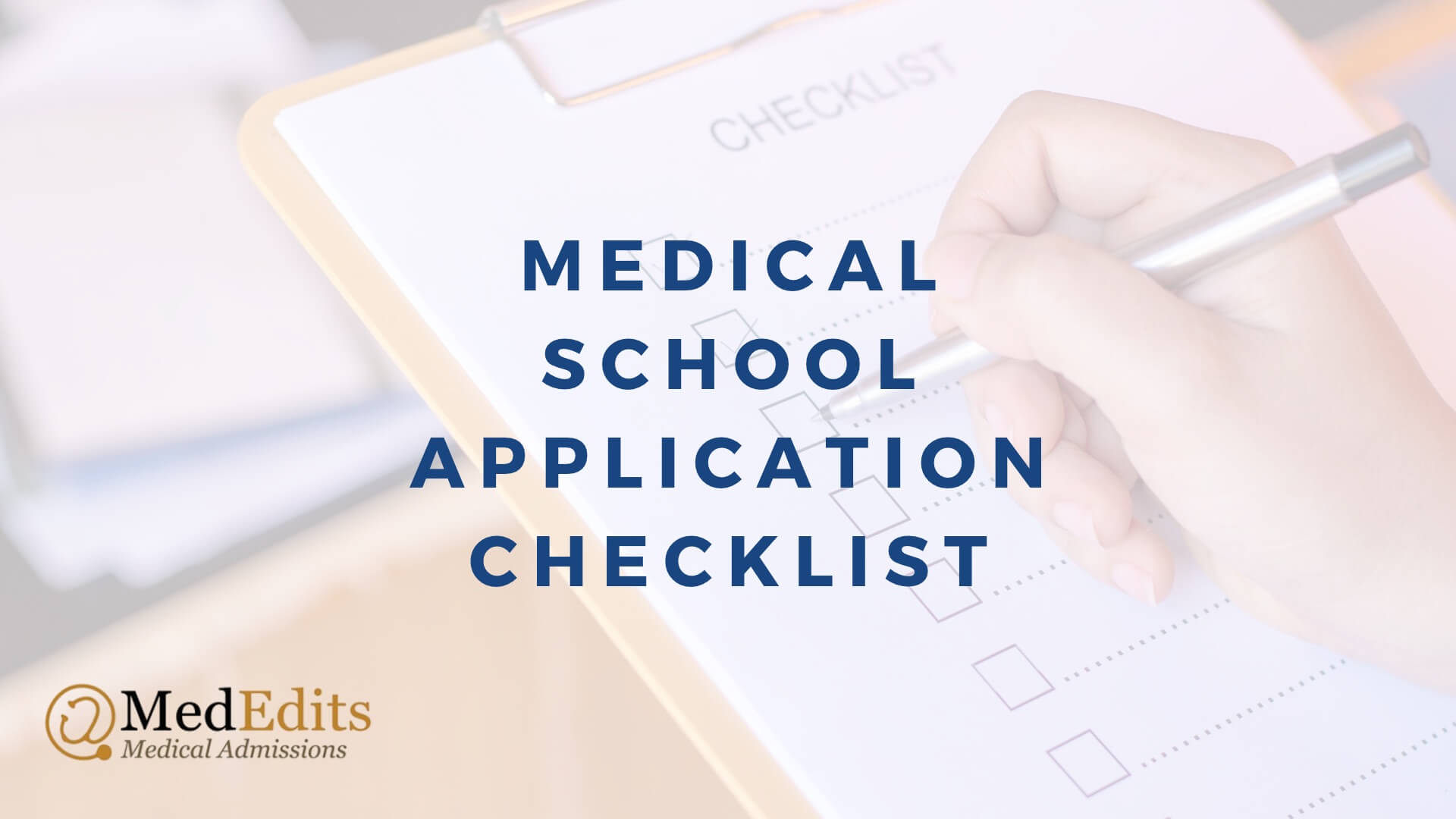 Medical School Application Checklist (2027-2028)