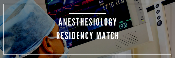 anesthesiology residency match and Anesthesia Residency Match