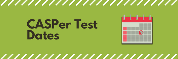 CASPer Test Prep and CASPer Test Dates