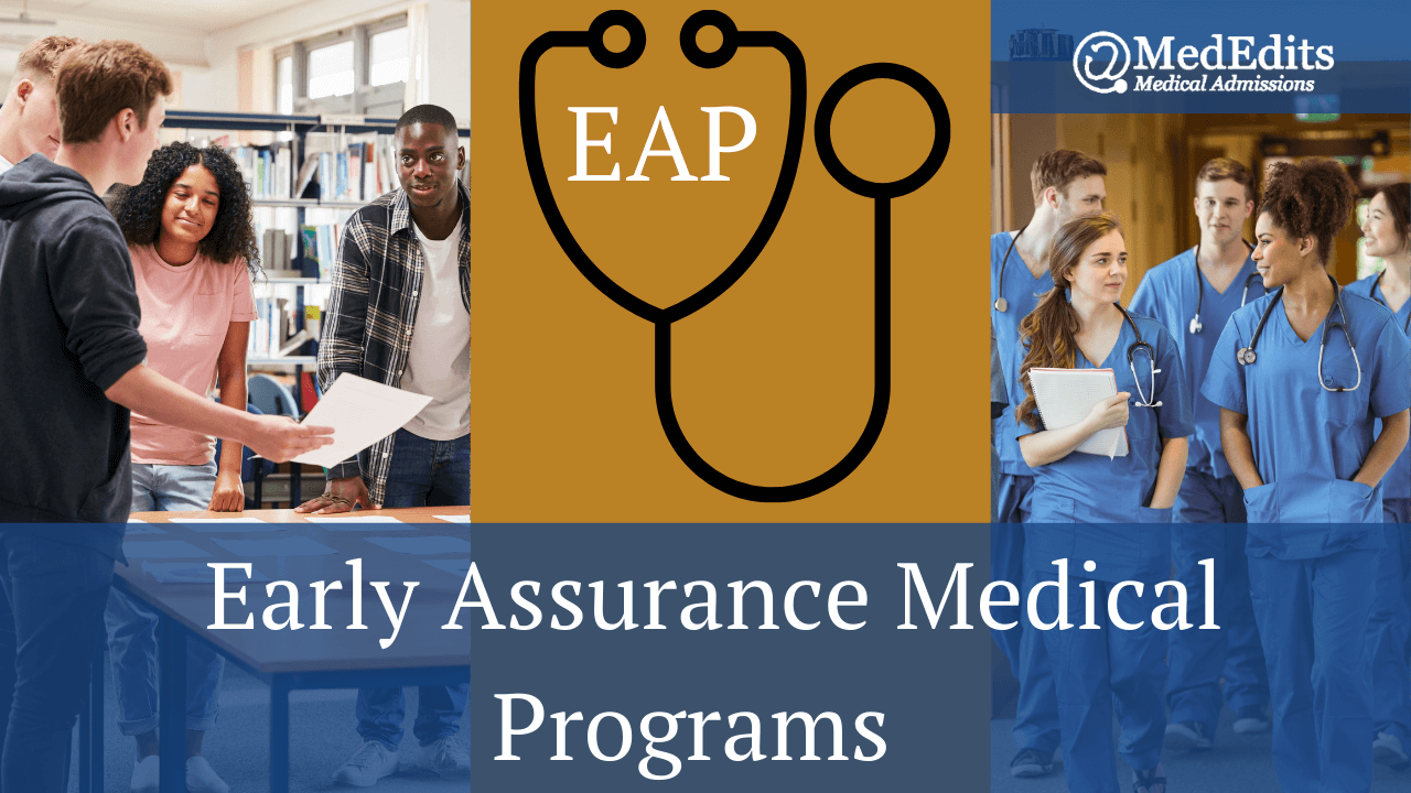 Early Assurance Medical Programs (2025): A Comprehensive Guide