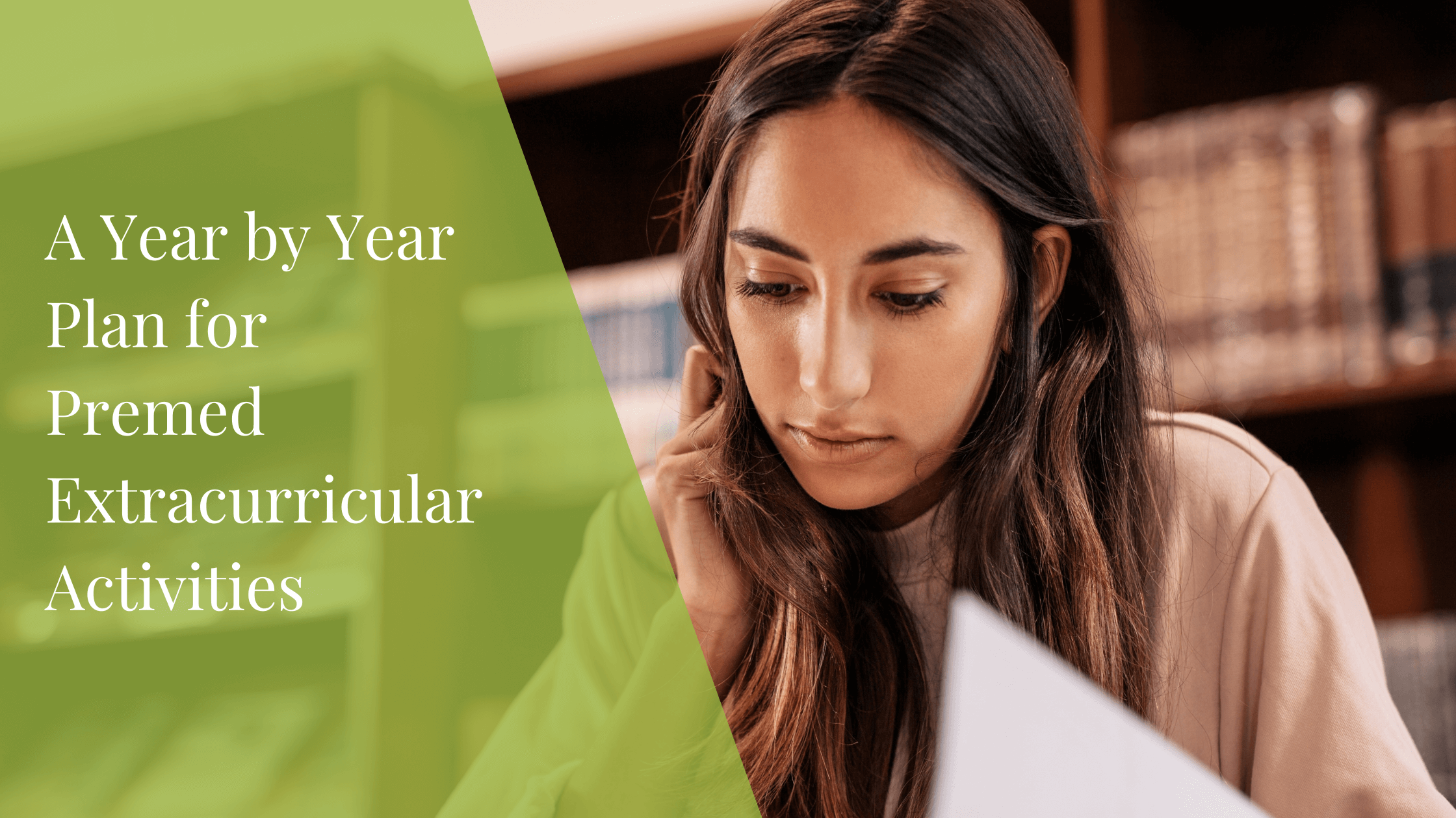 A Year by Year Plan for Pre Med Extracurricular Activities | MedEdits