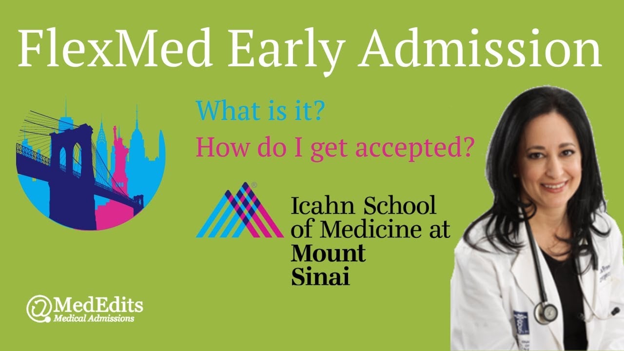 FlexMed Early Assurance Program at the Icahn School of Medicine at Mount Sinai (2025)