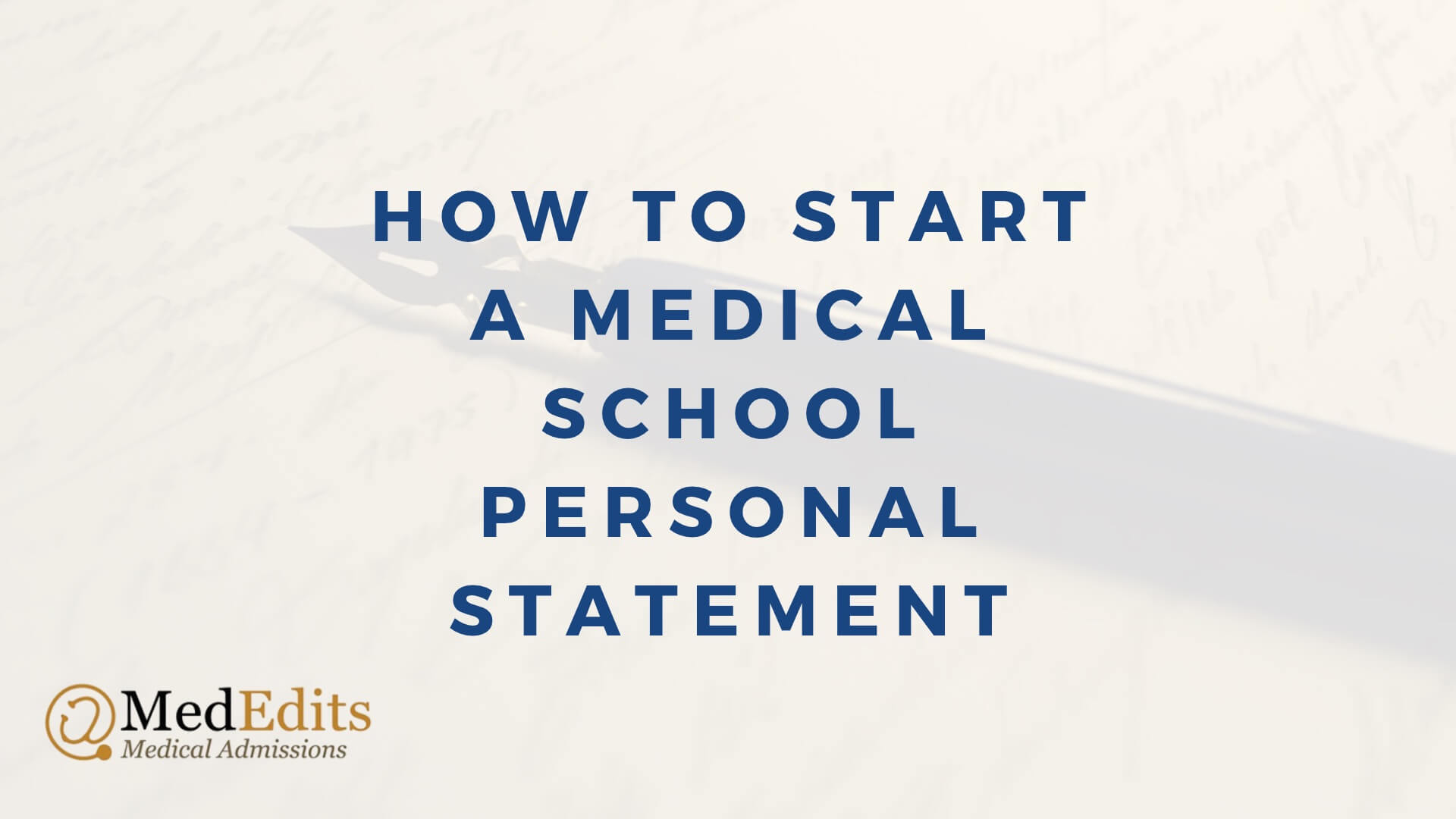 How to Start a Medical School Personal Statement