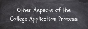 The Common Application: A Crash Course Other Aspects