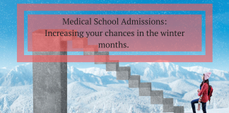 MEDICAL SCHOOL ADMISSIONS_ INCREASE YOUR CHANCES IN THE WINTER MONTHS