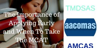 The Importance of Applying Early and When To Take The MCAT