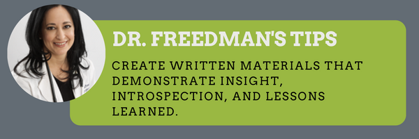 CREATE WRITTEN MATERIALS THAT DEMONSTRATE INSIGHT, INTROSPECTION, AND LESSONS LEARNED.