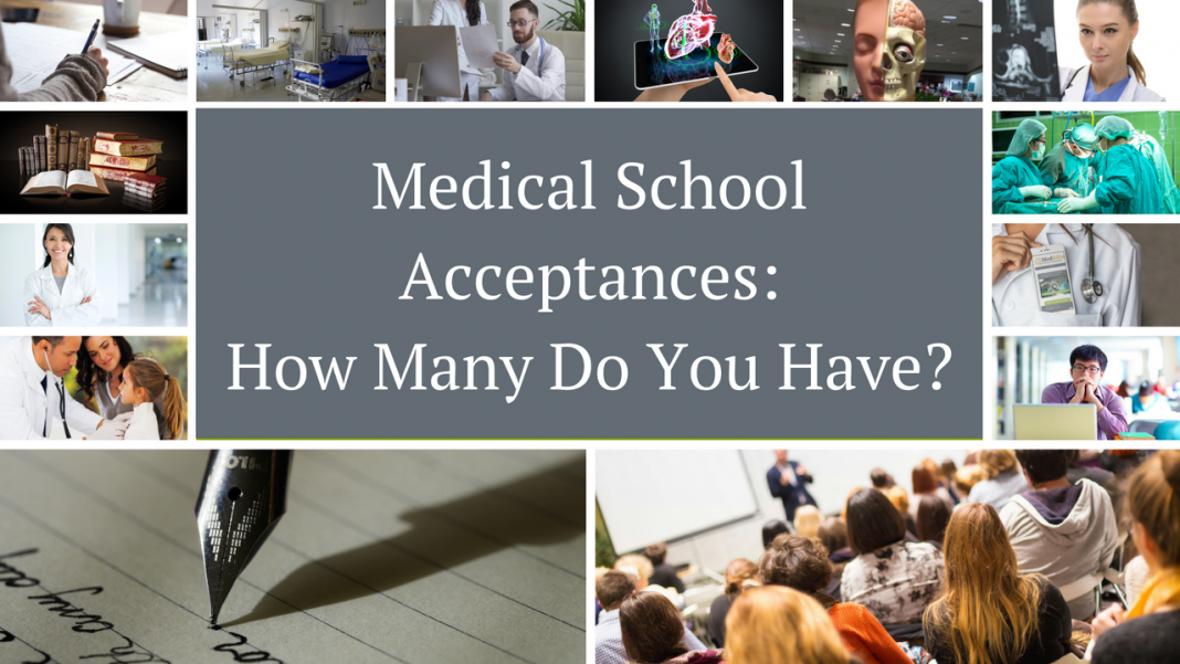 Medical School Acceptances: How Many Do You Have?