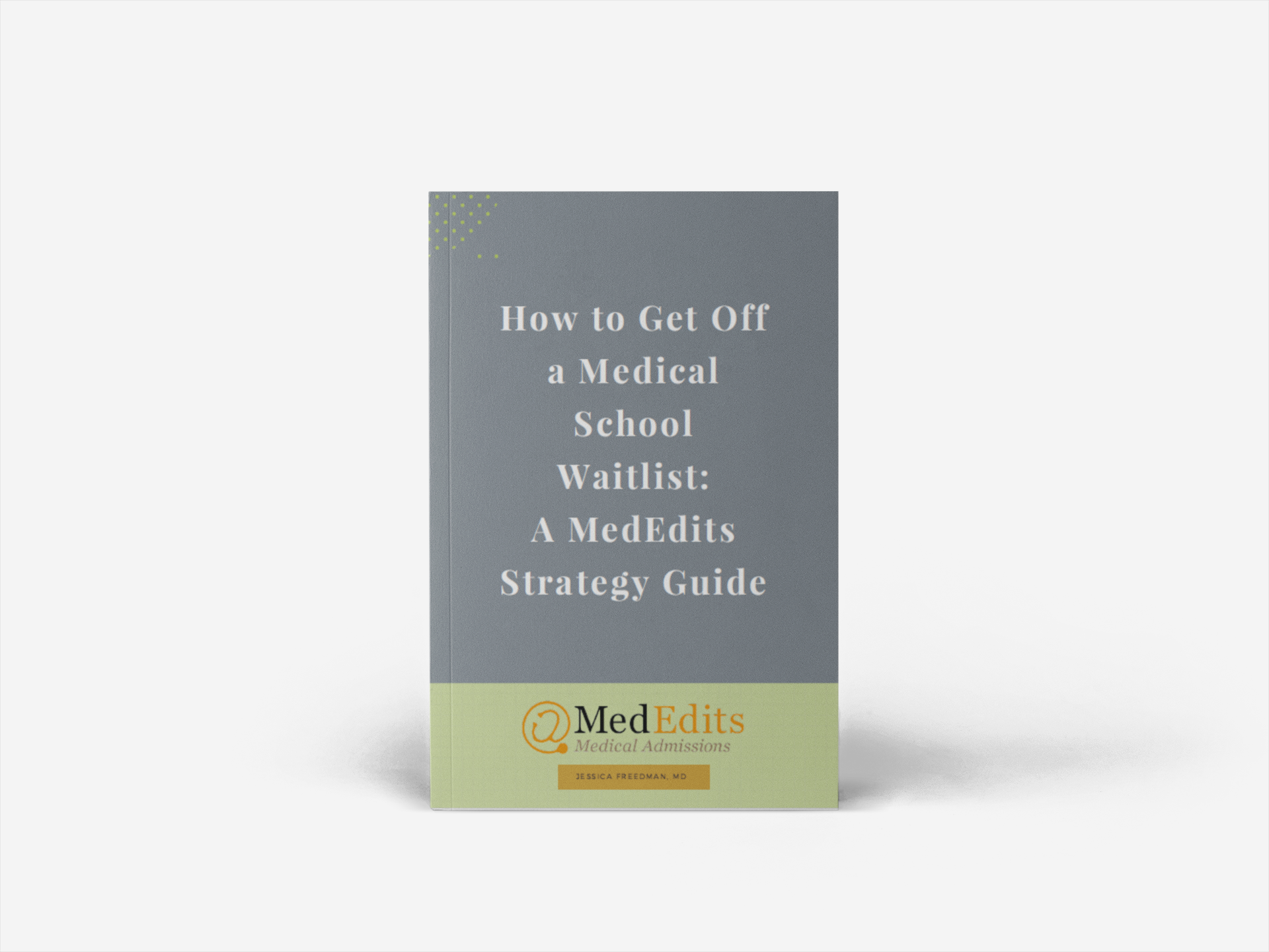 MedEdits Medical School Waitlist Ebook