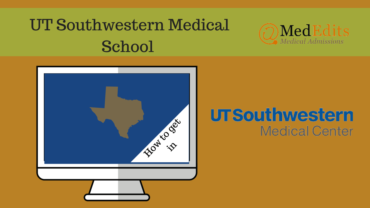 “How to Get Into UT Southwestern Medical School and Requirements