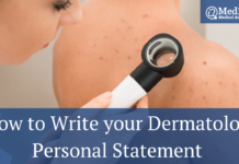 How to Write your Dermatology Personal Statement